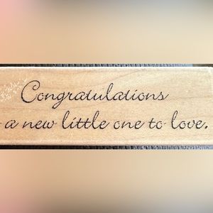 IMPRESSION OBSESSION “Congratulations On A New Little One To Love”  - NEW